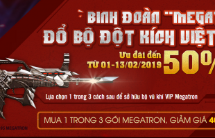 Đột Kích: Chọn món nào trong bộ VIP Megatron mới?