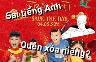 Khốn khổ như Trạng Tí: Poster sai tiếng Anh, nhân vật thì lộ chi tiết chẳng liên quan