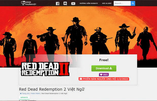 Bom tấn Red Dead Redemption 2 chính thức có bản Việt Hóa 100%