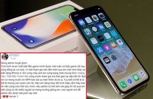 Trong vô vọng, game thủ viết tâm thư xin NPH kéo dài thời gian sự kiện tặng iPhone X và cái kết...