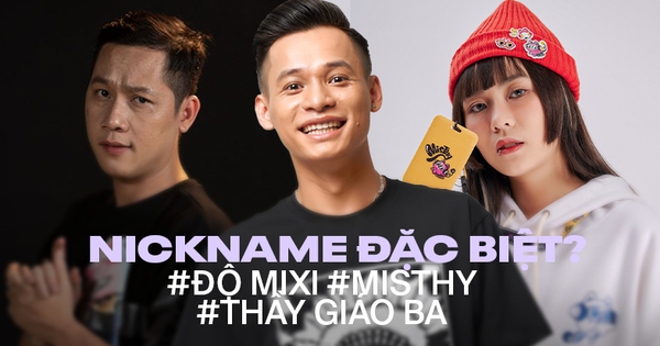 Bất ngờ với những biệt danh độc lạ của dàn hot streamer Việt: Người có nickname cực ngầu, kẻ nghe tên thôi là muốn 