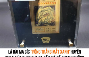 Yu-Gi-Oh!: Lá bài Rồng Trắng Mắt Xanh được định giá hơn 13 triệu USD, nhiều fan tiếc rằng 