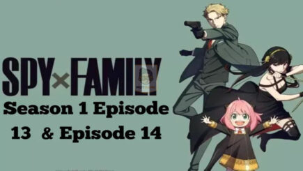 Spoiler Spy X Family tập 13: Loid thực hiện nhiệm vụ gấp. Anya gặp được Bond