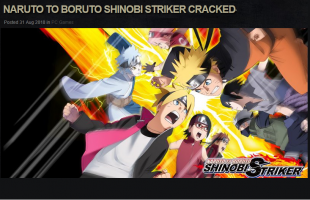 Bandai Namco “quên xài” Denuvo cho Naruto to Boruto: Shinobi Striker, bị cracker bẻ khóa ngay và luôn