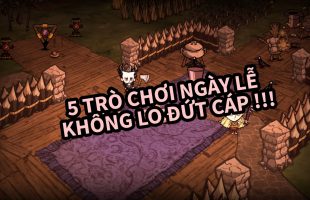 5 game chơi nhẹ nhàng giải trí, cứu cánh tuyệt vời trong kỳ nghỉ lễ bị “đứt cáp quang”