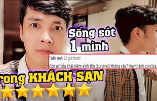 Đăng clip “24h sinh tồn trong khách sạn 6 Sao”, một trong tứ hoàng streamer Lửa Chùa lĩnh trọn gạch đá từ CĐM