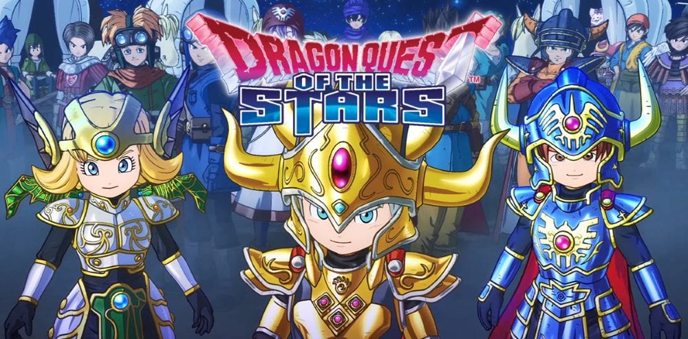 Dragon Quest of the Stars – game nhập vai lấy ý tưởng từ thế giới Dragon Quest