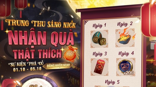 TRUNG THU SÁNG NICK NHẬN QUÀ THẬT THÍCH TỪ 1/10 ĐẾN 5/10