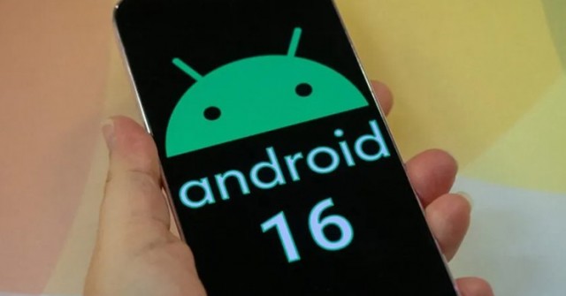 Google ra mắt Android 16 sớm hơn thường lệ