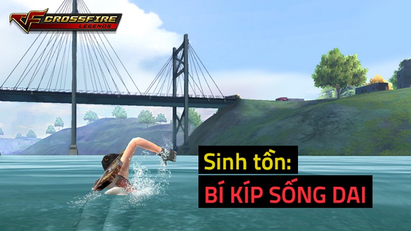 CrossFire Legends: 7 bí kíp sống dai trong chế độ Sinh Tồn