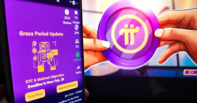 Tiền ảo Pi Network liên tiếp gia hạn KYC