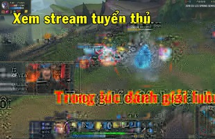 Riot áp dụng công nghệ mới: Khán giả xem stream trực tiếp màn hình thi đấu của tuyển thủ chuyên nghiệp, thao tác gì biết được hết