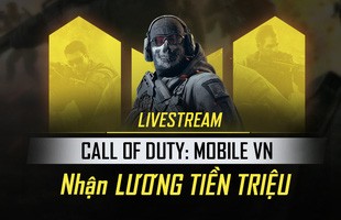 Nhận lương tiền triệu từ Call of Duty: Mobile VN