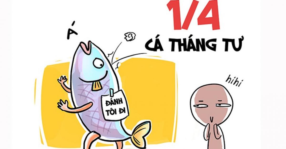 Những trò lừa độc, lạ cho ngày Cá tháng Tư của bạn thêm độc đáo và vui nhộn