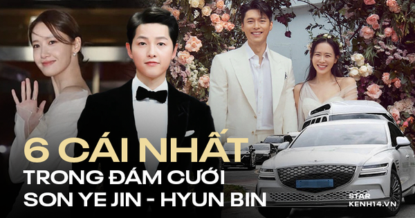 6 cái nhất khiến đám cưới Hyun Bin - Son Ye Jin thành 