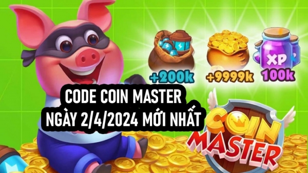 Link nhận code và Spin Coin Master 2/4/2024 miễn phí mới nhất