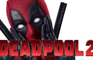 Deadpool 2 và 6 bộ phim hấp dẫn không thể bỏ qua trong tháng 5 này