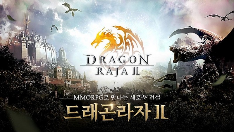 Dragon Raja II - Lộ diện MMORPG cực đẹp cực khủng trên Mobile