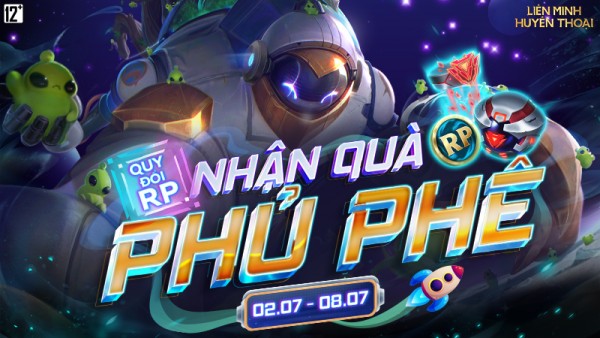 Quy đổi RP – Nhận MIỄN PHÍ báu vật SIÊU PHẨM cực kỳ giá trị từ 00:30 02/07 đến 23:59 08/07