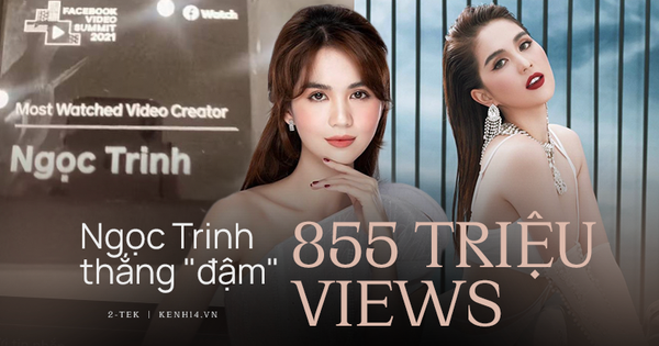 Ngọc Trinh phá kỷ lục, hút 855 triệu view từ video Facebook, nhận luôn giải 