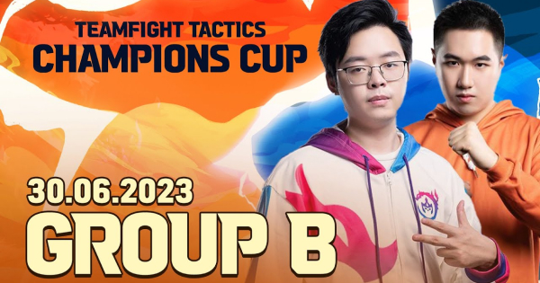 Đấu Trường Chân Lý: Kết quả thi đấu bảng B của giải đấu TFT Champions Cup 2023, Trung Quốc chễm chệ top đầu