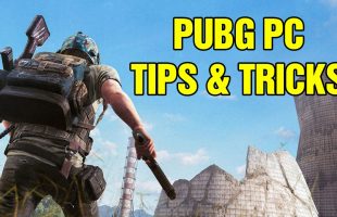 PUBG PC: Những điều cực kì nhỏ nhặt giúp bạn không chết tức tưởi (Phần 1)