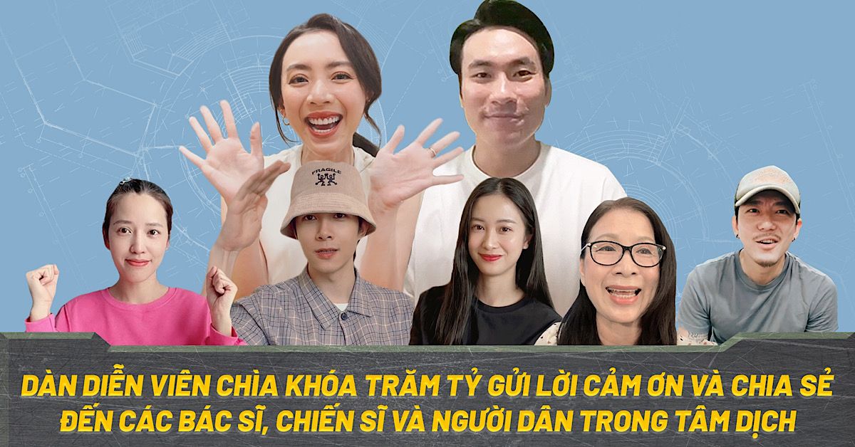 “Hoa hậu hài” Thu Trang, Puka cùng dàn sao “Chìa khóa trăm tỷ” quay clip cổ động mùa dịch