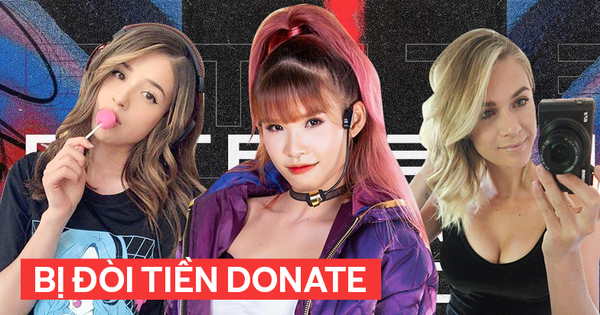 Không chỉ Khởi My, hàng loạt streamer hàng đầu thế giới cũng bị đòi lại tiền donate rất chưng hửng