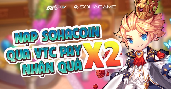 Bom tấn nào của SOHAGAME được X2 ưu đãi nạp thẻ trong tháng 10?