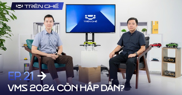 [Trên Ghế 21] VMS 2024 và những thách thức cho cả hãng xe và BTC!