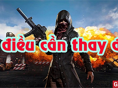 PUBG: 5 điều cần thay đổi để phát triển mạnh hơn