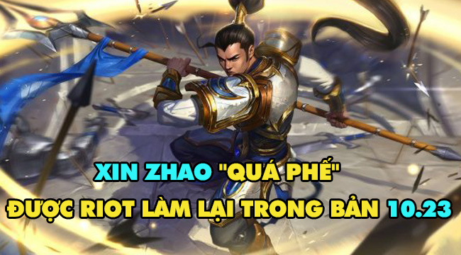 Đấu Trường Chân Lý: Xin Zhao được Riot làm mới trong bản 10.23