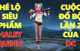 Bỏ qua drama đang bao phủ Liên Quân, đây mới chính là Harley Quinn mà game thủ cần xuất hiện trong game