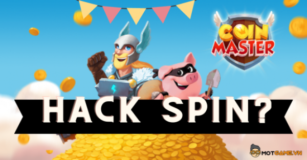 Cách Hack Spin Coin Master Không Giới Hạn Mà Game Thủ Không Thể Bỏ Qua