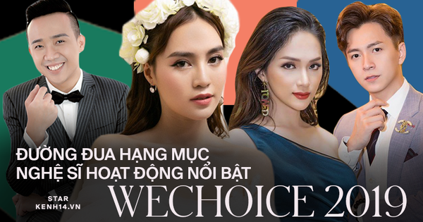 Cuộc đua bình chọn nghệ sĩ hoạt động nổi bật WeChoice 2019: Hương Giang xuất sắc dẫn đầu, Trấn Thành, Ngô Kiến Huy đang bám sát nút!