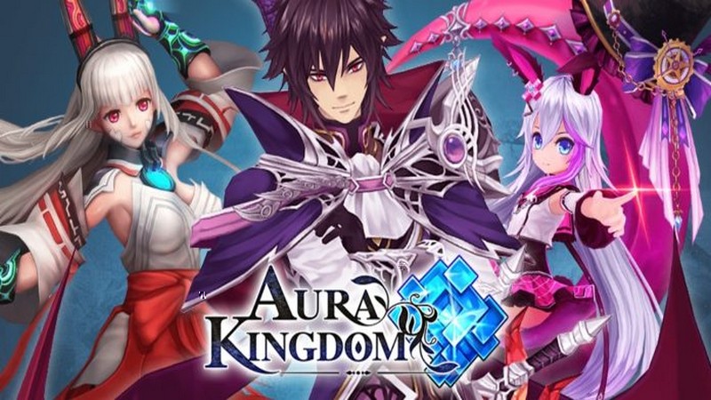 Aura Kingdom Mobile - RPG khủng của Đài Loan ưu tiên cho thị trường Đông Nam Á