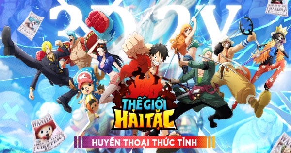 Thế Giới Hải Tặc – Game One Piece siêu hot sắp ra mắt tại Việt Nam