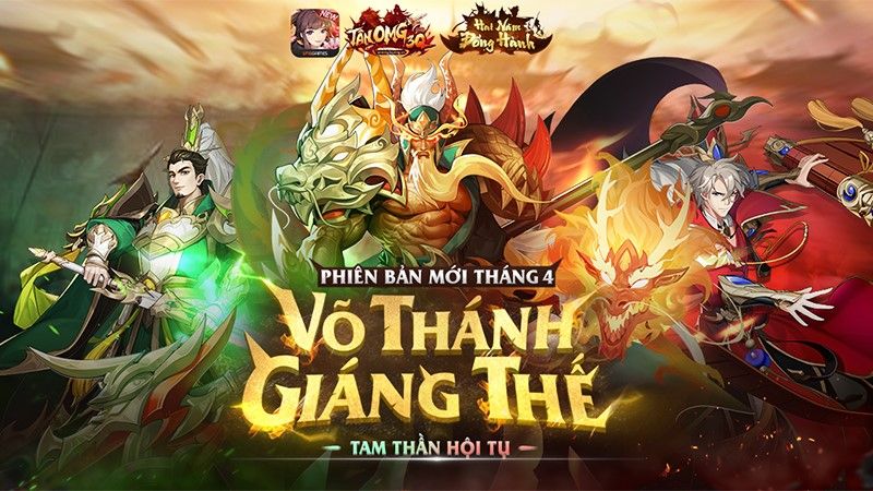 Tân OMG3Q – VNG: Tam thần hội tụ tại phiên bản mới Võ Thánh Giáng Thế