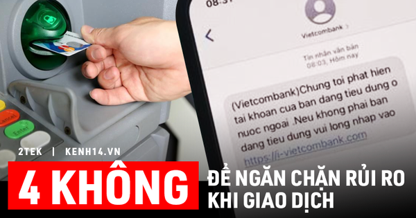 4 điều tuyệt đối không được làm để hạn chế rủi ro bị 