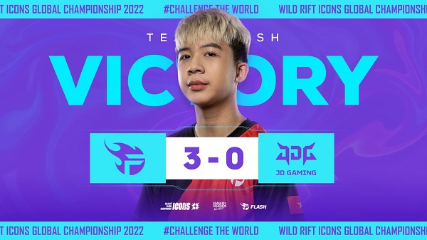 Tốc Chiến: Đánh bại JDG, Team Flash lọt vào top 4 đội mạnh nhất Icons Global Championship 2022