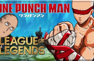 Làm video One Punch Man phiên bản LMHT chuẩn từng chi tiết, game thủ nhận mưa lời khen từ cộng đồng