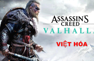 Bom tấn Assassin's Creed Valhalla chuẩn bị có phiên bản Việt Ngữ 100%