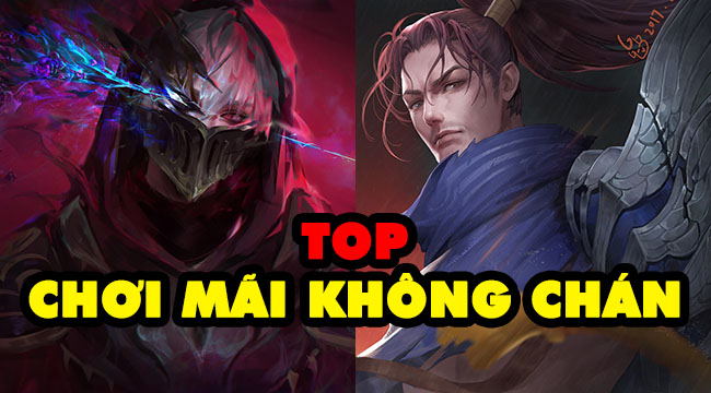 TOP 9 vị tướng có lối chơi cực hay, spam mãi không chán trong LMHT