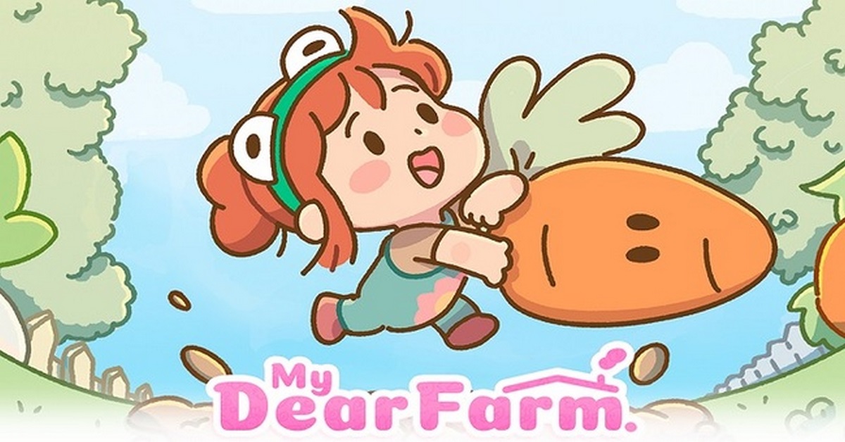 Hướng dẫn tải My Dear Farm – Tựa game có nền đồ họa “cưng xỉu”