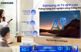 Samsung AI TV khẳng định vị thế số 1, thăng hạng trải nghiệm sống thông thái cho người dùng