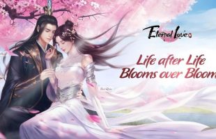 Eternal Love M – Game cổ trang đồ họa 3D sắc nét ra mắt bản toàn cầu