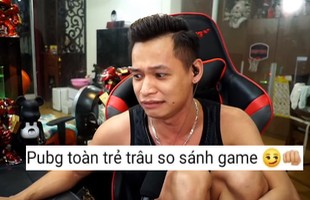 Tự nhận mình giống như Tộc trưởng Độ Mixi, game thủ Lửa Chùa cho rằng fan PUBG toàn “trẻ trâu”