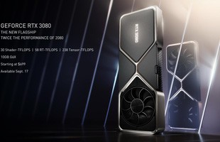 Nvidia chính thức ra mắt dòng card đồ họa GeForce RTX 30 Series với sức mạnh cực khủng