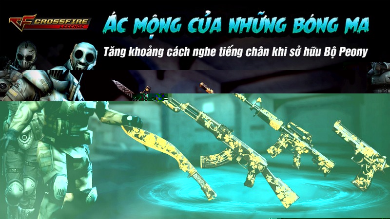 Crossfire Legends: Set súng Peony - Ác mộng của những bóng ma