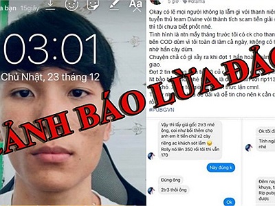 Cựu tuyển thủ Divine Esport tiếp tục bị tố scam, danh sách nạn nhân có thể vẫn còn gia tăng